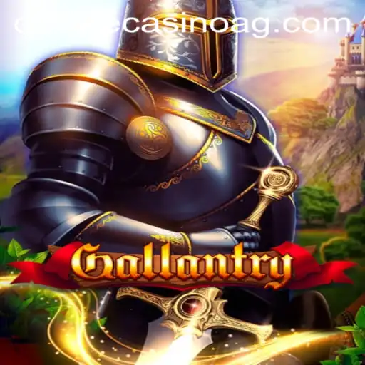 Gallantry: Unveiling the Thrills of Strategy and Adventure